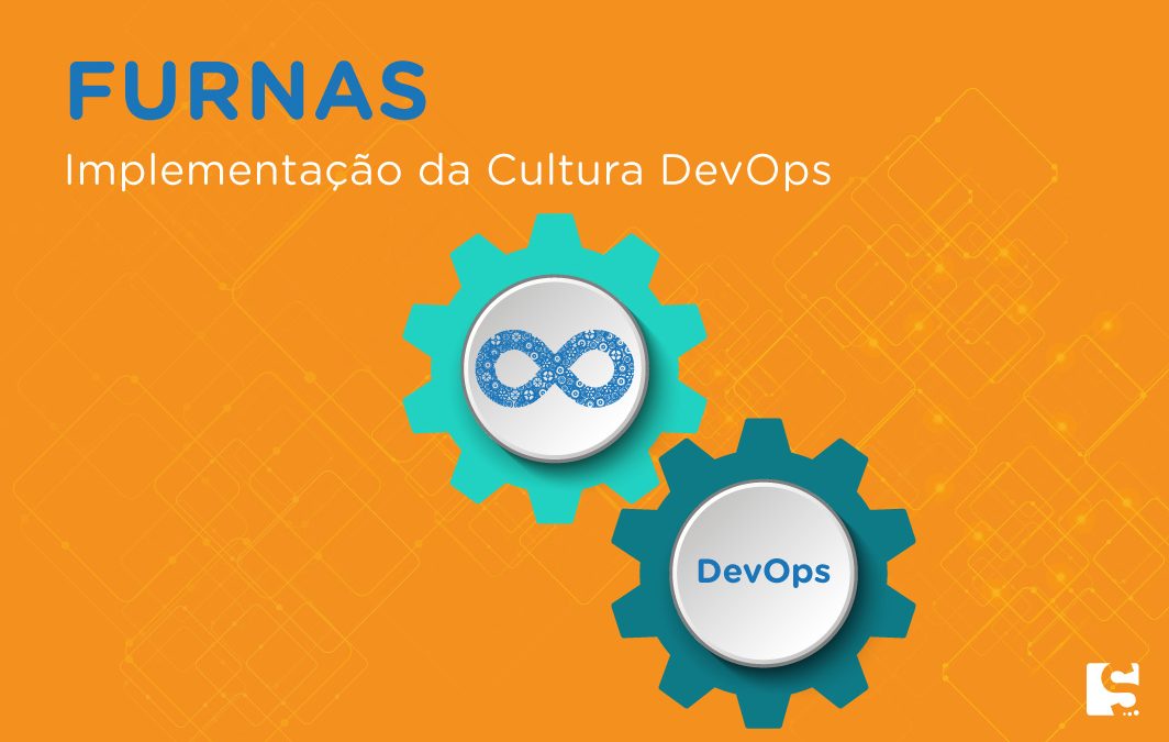 SOL_2021_19_Cases_12_FURNAS_DEVOPS_1064x683px_v1